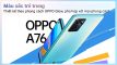 Điện Thoại Oppo A76 (6GB/128G)